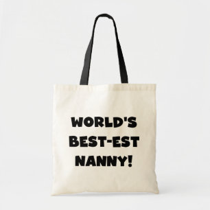 Black World's Best-est Nanny T-shirts and Gifts Tote Bag