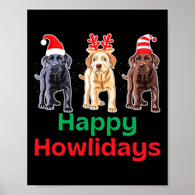 Black yellow chocolate lab christmas labrador howl poster (Front)