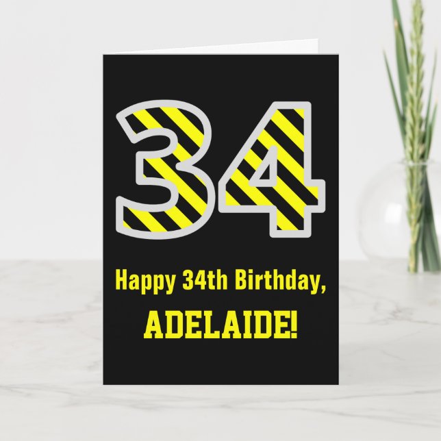Black & Yellow Striped "34"; 34th Birthday + Name Card (Front)