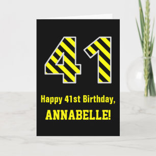 Black & Yellow Striped "41"; 41st Birthday + Name Card