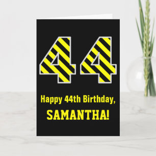 Black & Yellow Striped "44"; 44th Birthday + Name Card