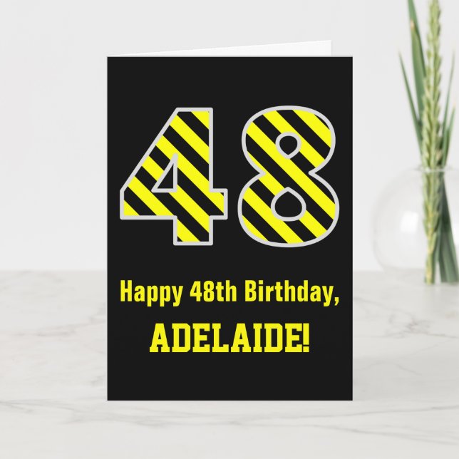Black & Yellow Striped "48"; 48th Birthday + Name Card (Front)