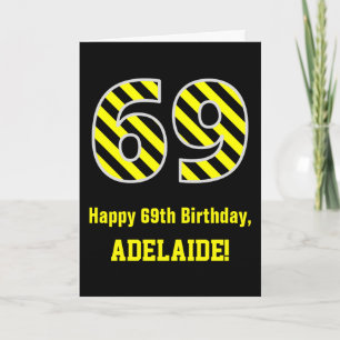 Black & Yellow Striped "69"; 69th Birthday + Name Card
