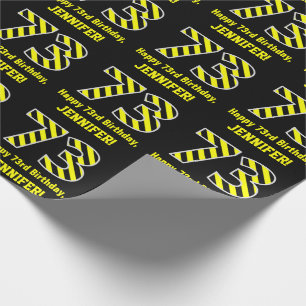 Black & Yellow Striped "73"; 73rd Birthday + Name Wrapping Paper