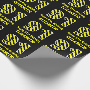 Black & Yellow Striped "91"; 91st Birthday + Name Wrapping Paper