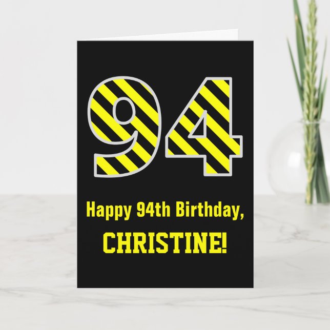 Black & Yellow Striped "94"; 94th Birthday + Name Card (Front)