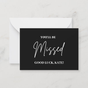 Black You'll Be Missed New Job Good Luck Card