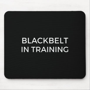Blackbelt In Training Martial Arts Karate Mouse Pad