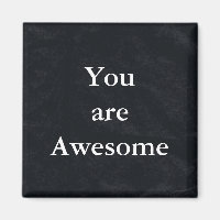 Blackboard Chalkboard You are Awesome Quote