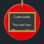 Blackboard Greeting - Customisable Ceramic Tree Decoration<br><div class="desc">Use the art work on these items as a starting point. Add text to an already supplied background, or add a photo or uploaded image to to a background or creative frame, then show off your work. font size="2">Why pay an "artist" to use their supposed "template" where they provide NOTHING...</div>
