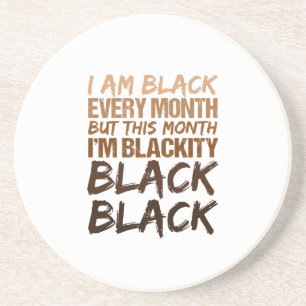 Blackity Black Every Month Black History African Coaster