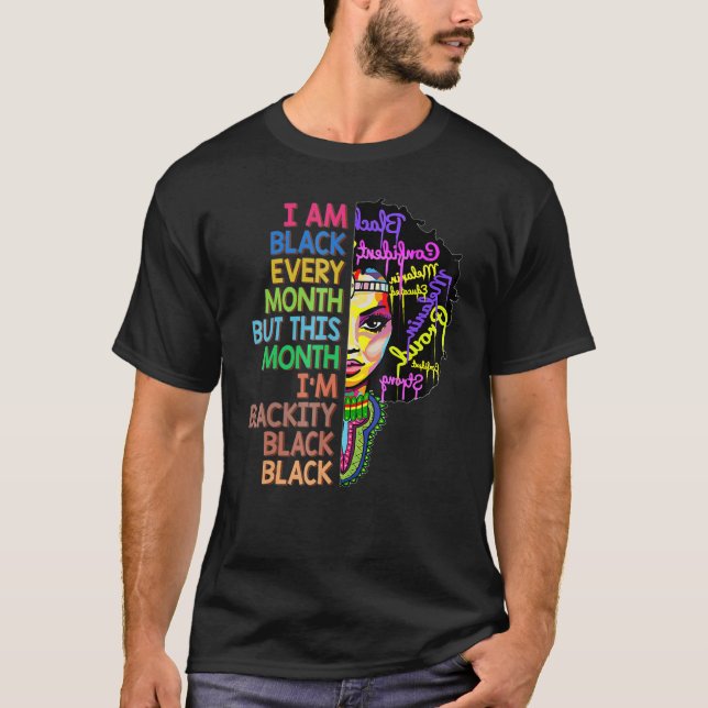 Blackity Black Every Month Black History African T-Shirt (Front)