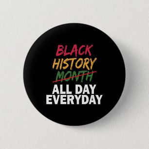 Blackity Black Every Month Black History Bhm Afric 6 Cm Round Badge