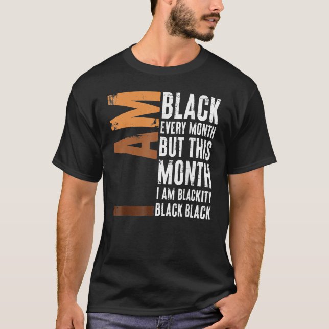 Blackity Black Every Month Black History BHM Afric T-Shirt (Front)