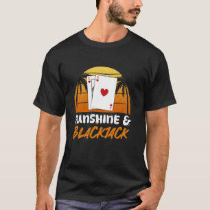 Blackjack Casino SUNSHINE AND BLACKJACK Vegas Vint T-Shirt