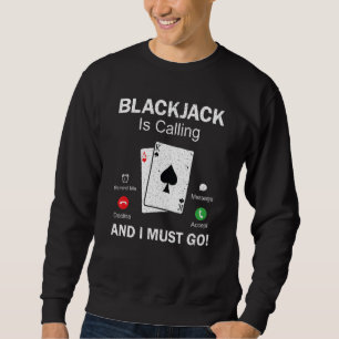 BlackJack Gambling 21 Blackjack Sweatshirt