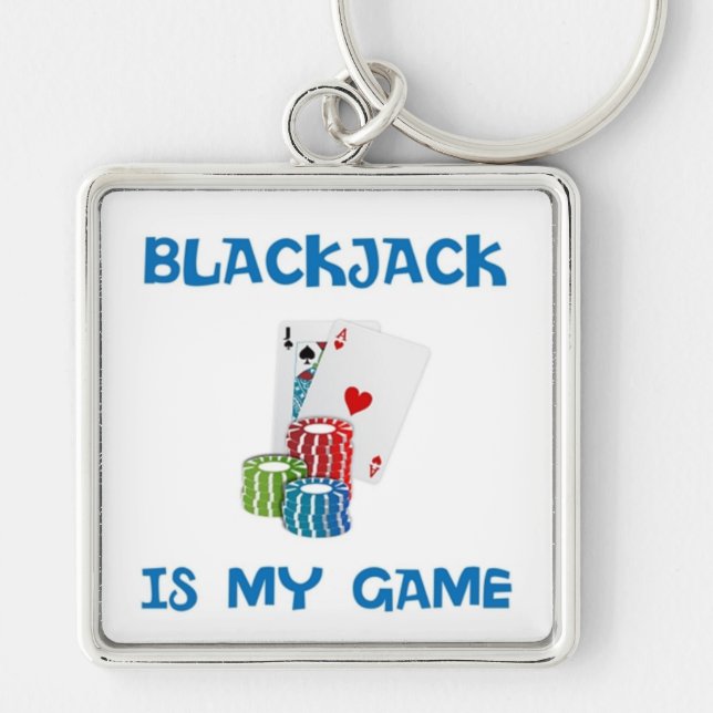 BLACKJACK IS MY GAME KEY RING (Front)
