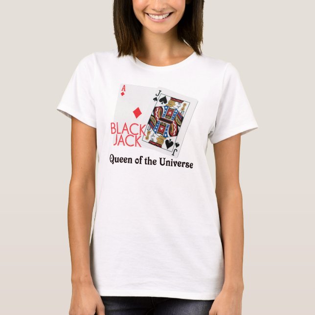 Blackjack Queen of the Universe Shirt (Front)