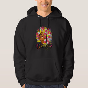 Blacknificent Black Girl Magic Strong Black Woman Hoodie