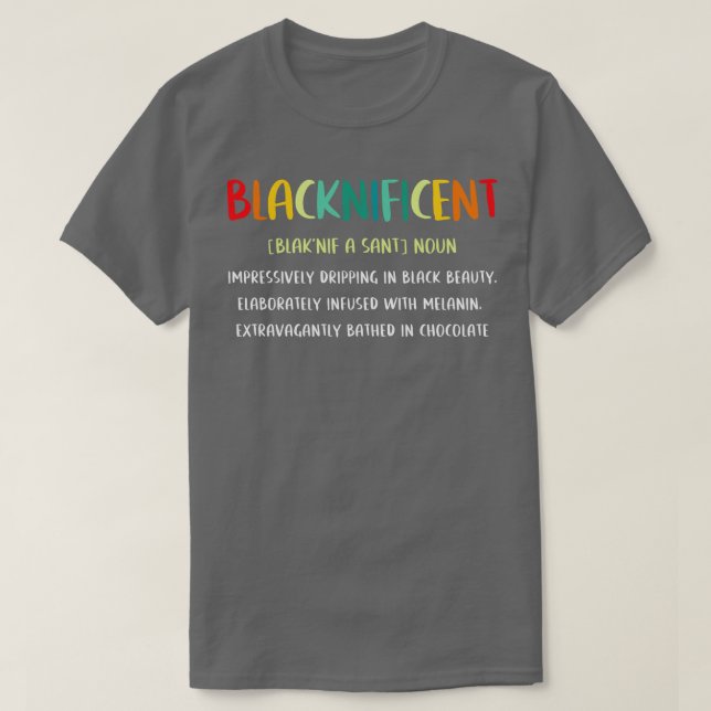 Blacknificent Definition 1 T-Shirt (Design Front)