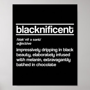 Blacknificent Definition Black History Black Pride Poster