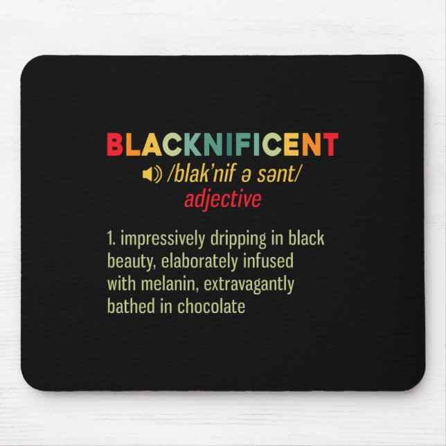 Blacknificent Definition Black Pride African Black Mouse Pad (Front)