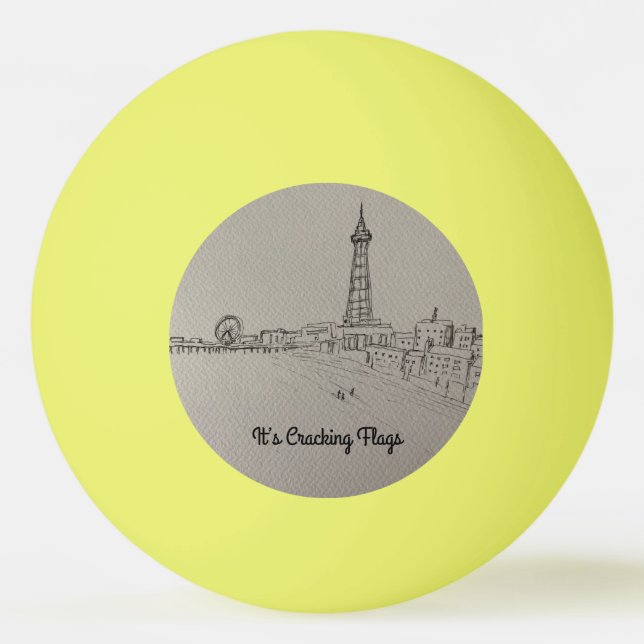 Blackpool Tower It’s Cracking Flags  original art Ping Pong Ball (Front)