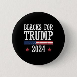 Blacks For Trump 2024 Presidential Election Republ 6 Cm Round Badge
