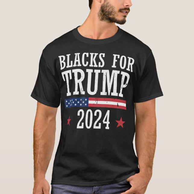 Blacks For Trump 2024 Presidential Election Republ T-Shirt (Front)
