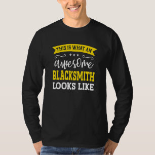 Blacksmith Job Title Employee Funny Worker Blacksm T-Shirt