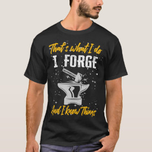 BLACKSMITH METAL WORKER BLADESMITH T-Shirt