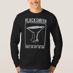 Blacksmith There's No App For That Premium T-Shirt