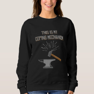 Blacksmith Tools Blacksmithing Hammer Anvil Blacks Sweatshirt