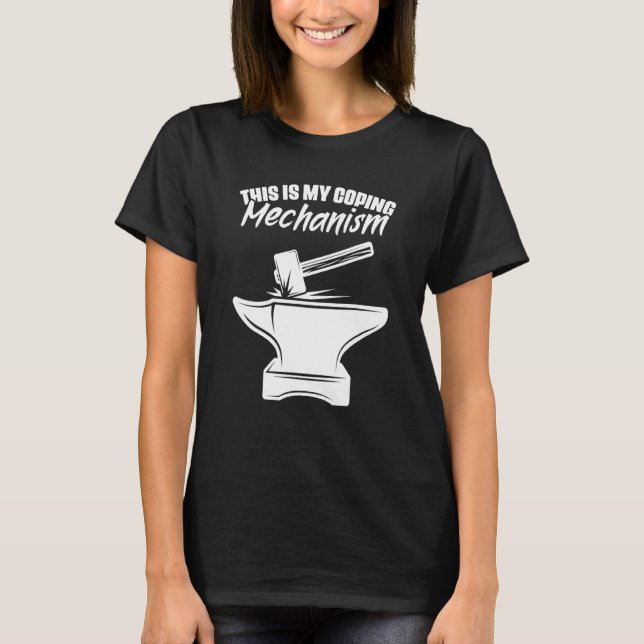 Blacksmithing Anvil Hammer Forging Metalworking Bl T-Shirt (Front)