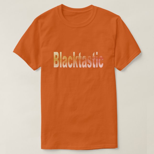 Blacktastic T-Shirt (Design Front)