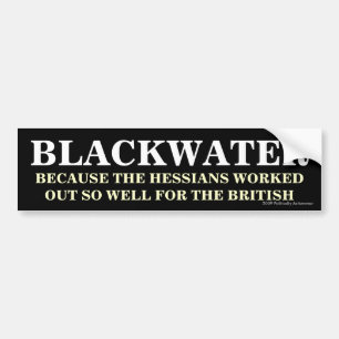 Blackwater & Hessians Bumper Sticker