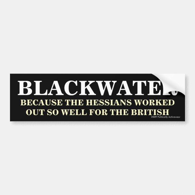 Blackwater & Hessians Bumper Sticker (Front)