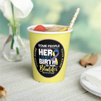 Bladder warrior Some People Never Meet Their Hero Paper Cups