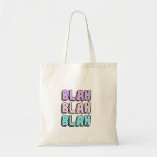 BLAH BLAH BLAH DSESIGN TOTE BAG