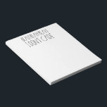 Blah blah blah, I don't care sarcastic Notepad<br><div class="desc">Blah blah blah,  I don't care: a sassy sarcastic quote to get the message straight.</div>