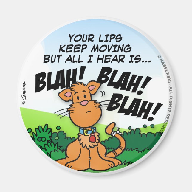 BLAH! BLAH! BLAH! MAGNET (Front)