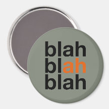 Blah Blah Blah - Minimalist Magnet