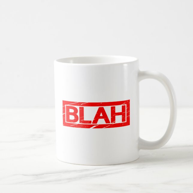 Blah Stamp Coffee Mug (Right)