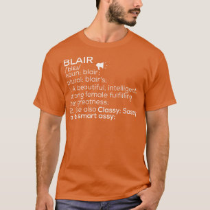Blair Name Blair Definition Blair Female Name Blai T-Shirt