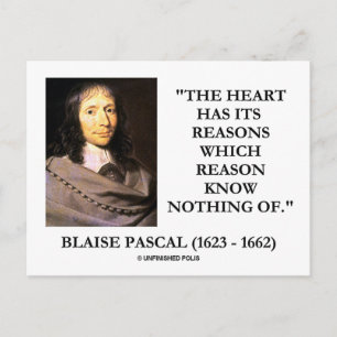 Blaise Pascal Heart Reasons Reason Know Nothing Of Postcard