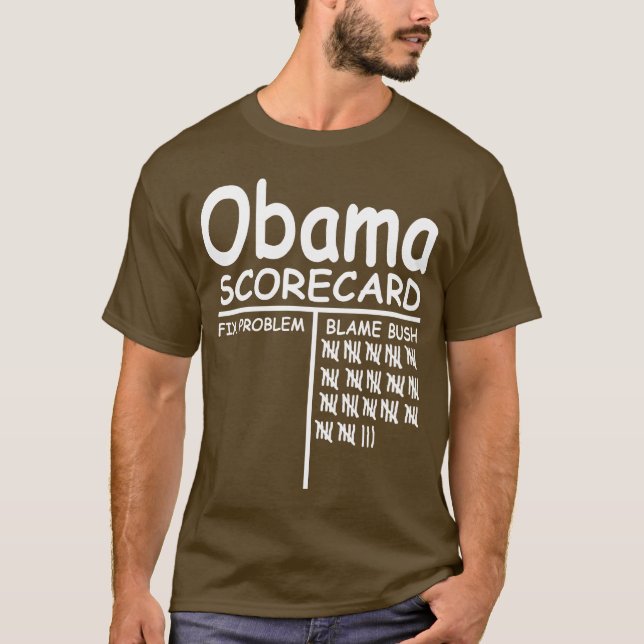 Blame Bush - Obama Scorecard T-Shirt (Front)