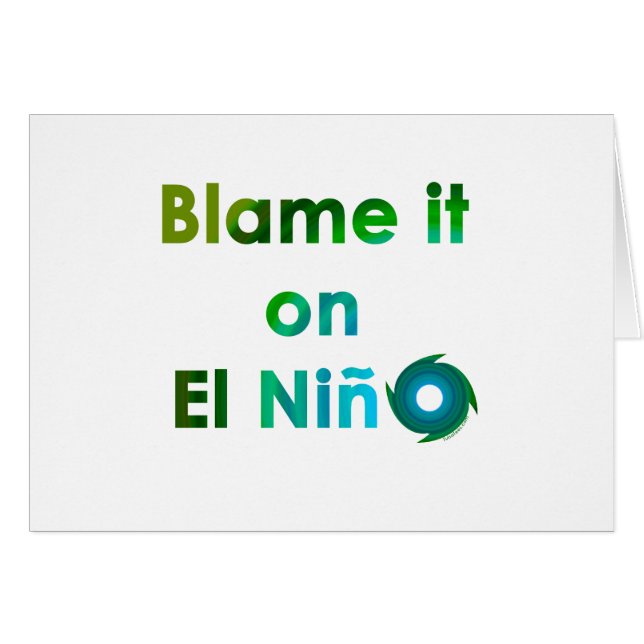Blame El Nino (Front Horizontal)