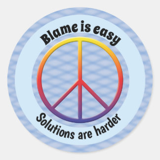 Blame is Easy Classic Round Sticker