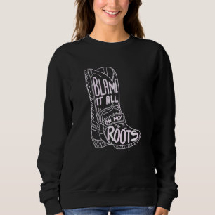 Blame It All On My Roots Country Music Love Tee