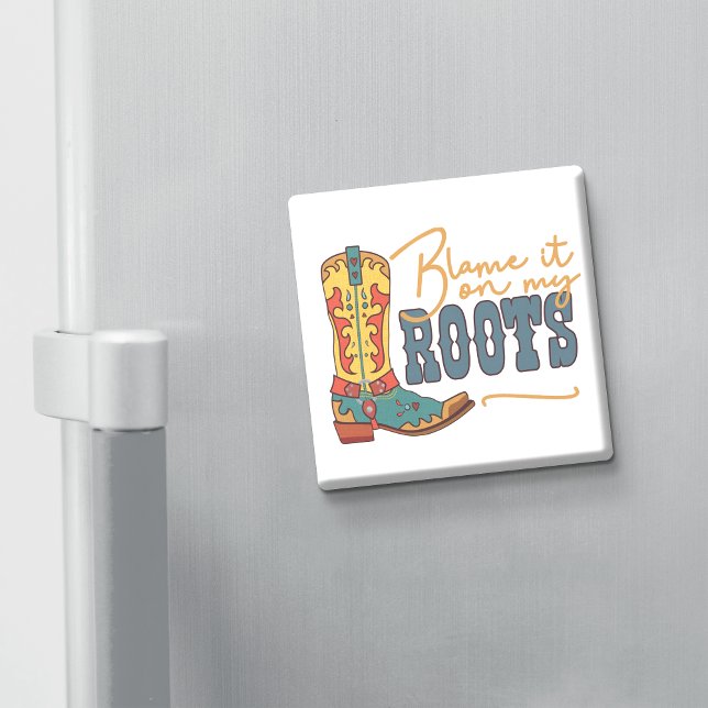 Blame It On My Roots Magnet (Creator Uploaded)